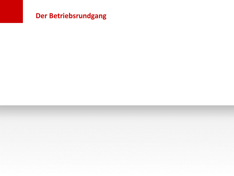 Folie Betriebsrundgang: Horizontfläche Folie Betriebsrundgang: Horizontfläche