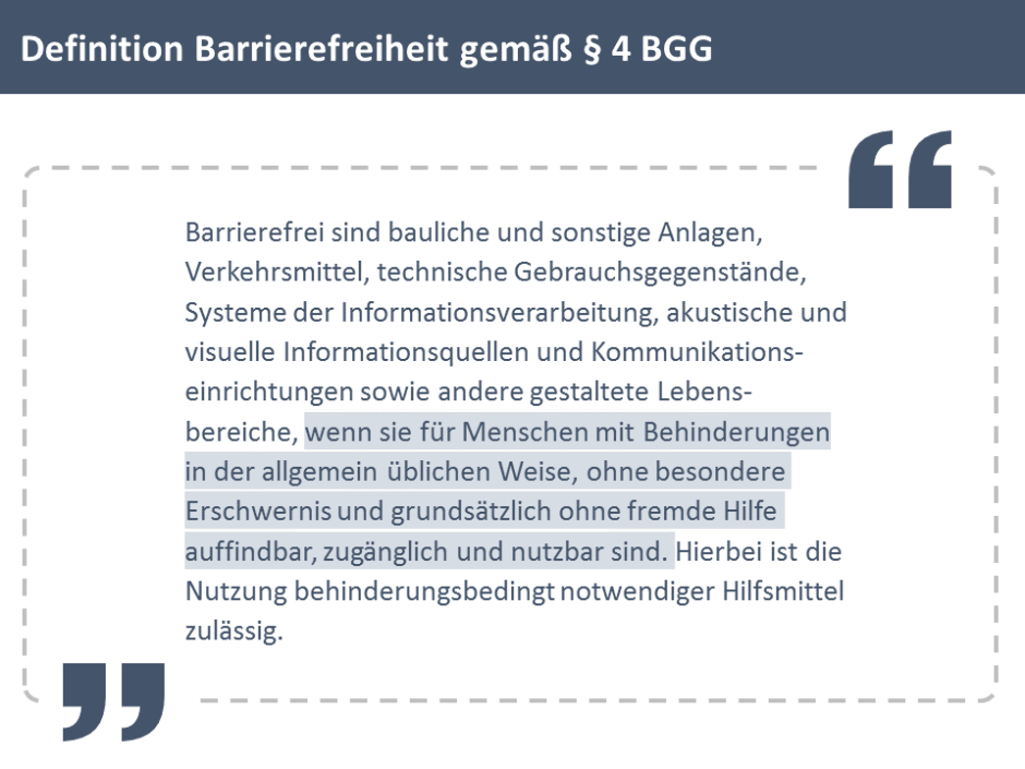 Folie mit Gesetzestext: Definition Barrierefreiheit gemäß § 4 BGG; der Text ist in große Anführungsstriche gesetzt