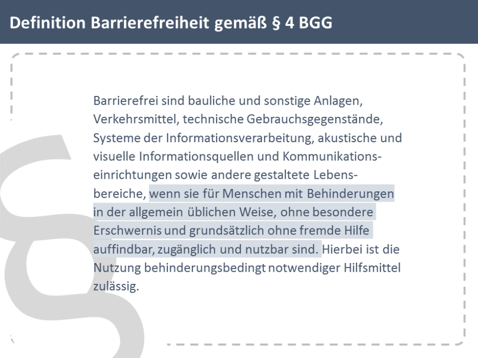 Folie mit Gesetzestext: Definition Barrierefreiheit gemäß § 4 BGG, an der linken Seite befindet sich ein großer, leicht gedrehter und angeschnittener Paragraf