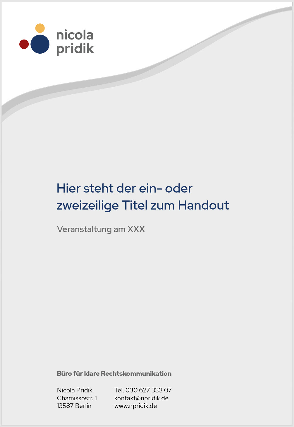 Beispiel einer Handout-Titelseite Beispiel Titelseite im Layout von Nicola Pridik