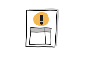 Einfache Zeichnung eines Dokuments mit einer einfachen Tabelle, über der ein fettes Ausrufezeichen in einem orangen Kreis platziert ist