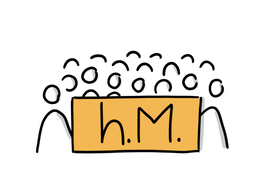 Einfache Zeichnung einer Menschenmenge, die ein oranges Banner mit der Aufschrift h. M. wie bei einer Demonstration vor sich herträgt