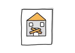 Einfache Zeichnung eines Blattes mit einem Haus, dessen Tür mit Brettern vernagelt ist