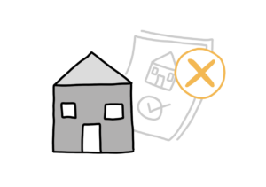 Einfache Zeichnung eines grauen Hauses, hinter dem ausgegraut ein Dokument mit eben diesem Haus und einem Haken darunter zu sehen ist; über dem Dokument befindet sich ein oranger Kreis mit einem X.