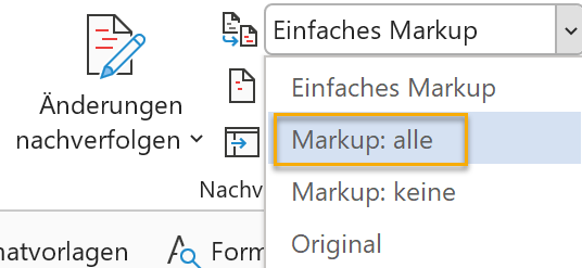 Screenshot Word: Aufgeklapptes Menü Anzeige von Änderungen in der Gruppe Nachverfolgung, markiert ist der Punkt Markup: alle