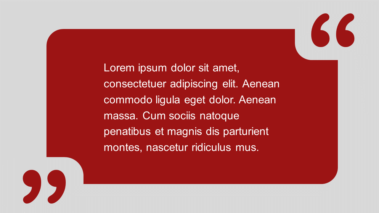 Mit Blindtext gefülltes rotes Rechteck mit abgerundeten Ecken auf einer PowerPoint-Folie; in der linken unteren Ecke und rechten oberen Ecke des Rechtecks sind übergroße Anführungszeichen platziert. 