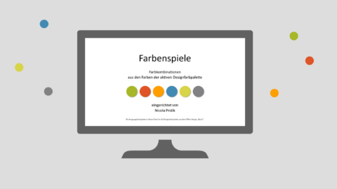 Grafik Computerbildschirm auf einer hellgrauen Fläche; angezeigt wird die Titelfolie der Datei mit dem Text Farbenspiele, Farbkombinationen aus den Farben der aktiven Designfarbpalette, eingerichtet von Nicola Pridik; zu sehen sind außerdem sechs farbige Punkte.