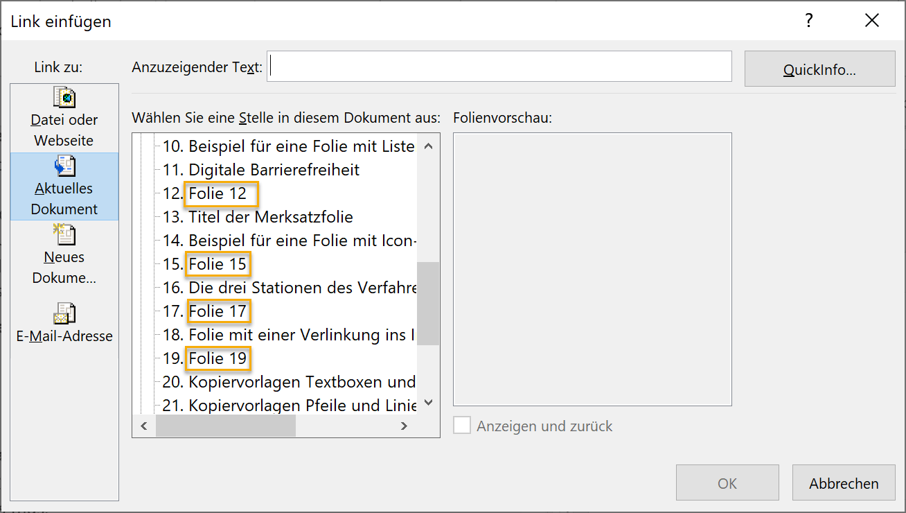 Screenshot des Dialogfeldes Link einfügen in PowerPoint; aufgerufen ist ganz Links bei Link zu der zweite Punkt Aktuelles Dokument; im Fenster rechts daneben, das überschrieben ist mit Wählen Sie eine Stelle in diesem Dokument aus, werden alle Folientitel aufgelistet. Bei ein paar Folien fehlt allerdings der Folientitel. Hier steht nur Folie 12 oder Folie 15 etc. Diese Stellen sind markiert.