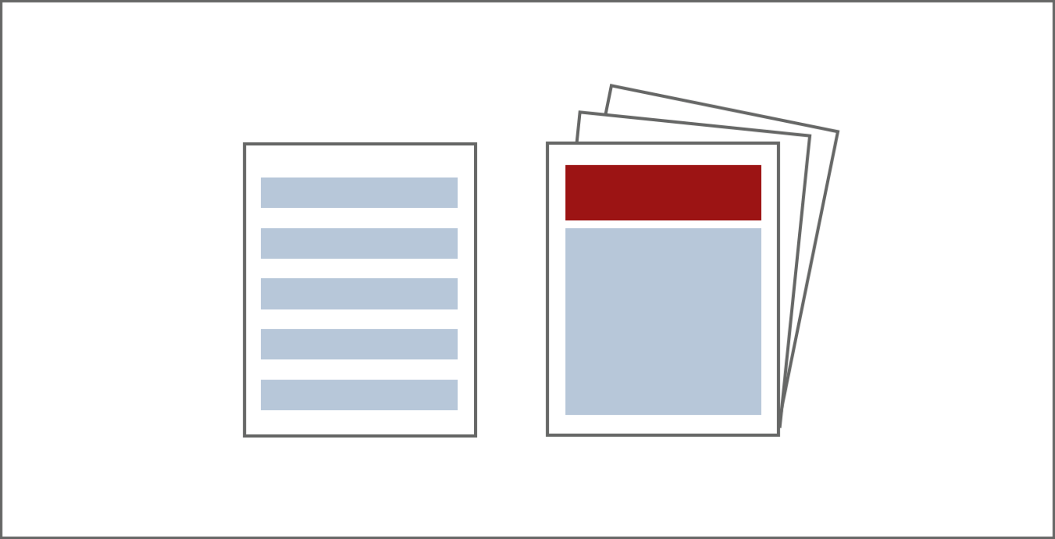 zwei stilisierte Dokumente: ein einzelnes Blatt mit angedeuteten Text, der aus mehreren Rechteck-Balken besteht, und ein mehrseitiges Dokument, auf dessen Titel sich ein schmales rotes Rechteck und ein großes hellblaues Rechteck befindet