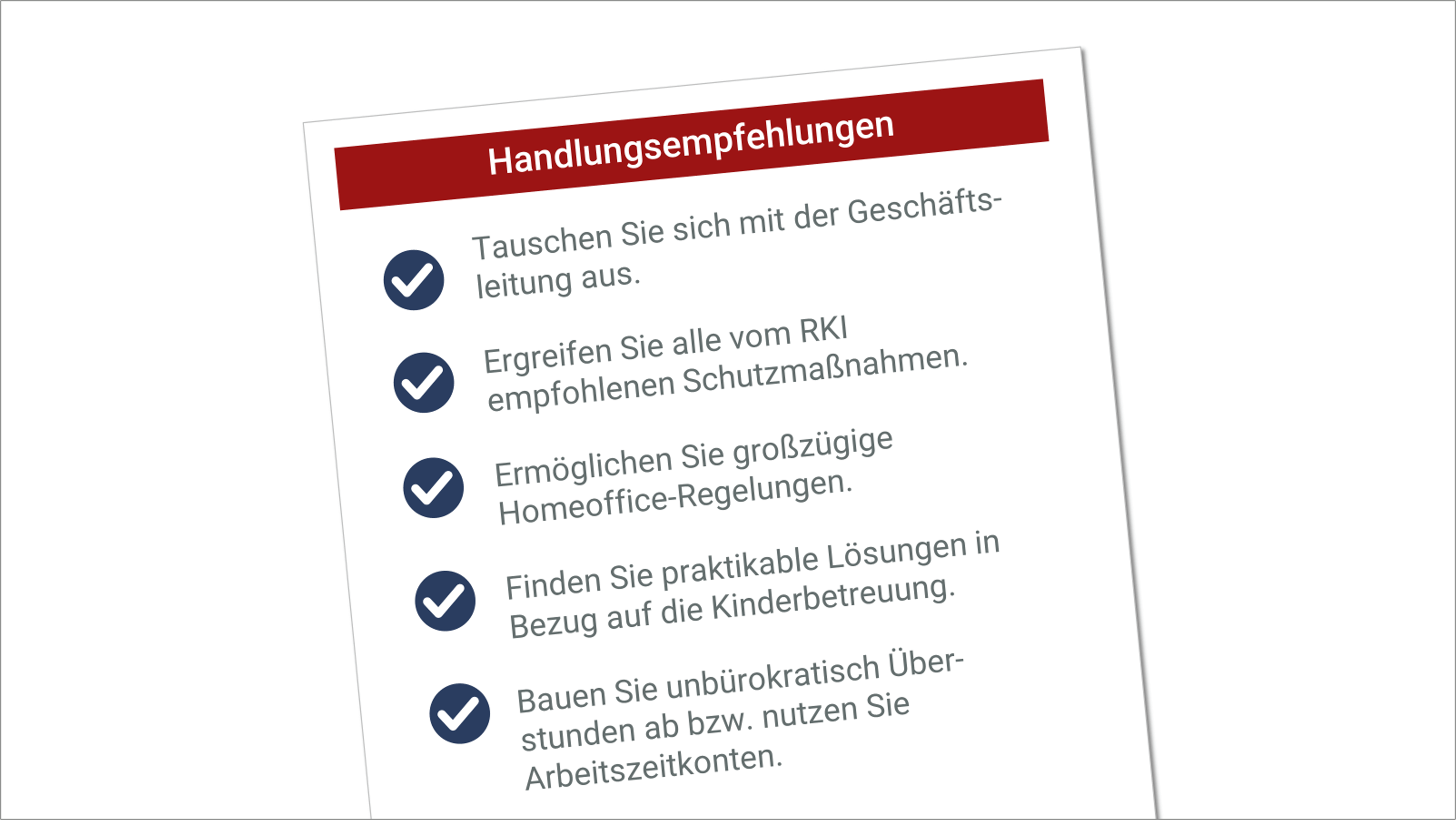 Folie, auf der die Grafik eines angeschnittenen Blatt Papiers mit einigen Handlungsempfehlungen in Listenform liegt. Vor jeder Empfehlung befindet sich ein Kreis mit einem kleinen Haken.